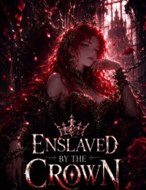 Enslaved by the Crown: The Weakest Slave Has the Strongest Ability