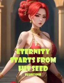 Eternity Starts From His Seed