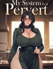 My Pervert Sytem