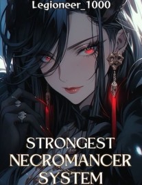 Strongest Necromancer System