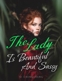 The Lady is Beautiful and Sassy