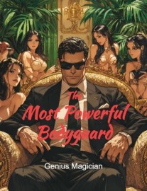 The Most Powerful Bodyguard