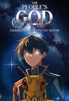 The People's God: Sacrificing Trillions to Ascend